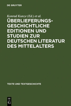 Buchcover Überlieferungsgeschichtliche Editionen und Studien zur deutschen Literatur des Mittelalters  | EAN 9783111849096 | ISBN 3-11-184909-0 | ISBN 978-3-11-184909-6