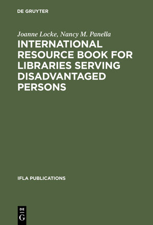 Buchcover International Resource Book for Libraries Serving Disadvantaged Persons | Joanne Locke | EAN 9783111849355 | ISBN 3-11-184935-X | ISBN 978-3-11-184935-5