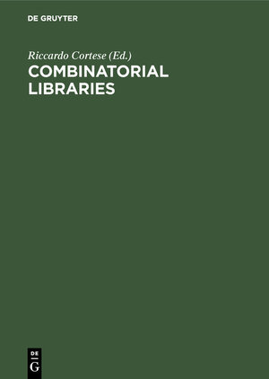 Buchcover Combinatorial Libraries  | EAN 9783111850214 | ISBN 3-11-185021-8 | ISBN 978-3-11-185021-4