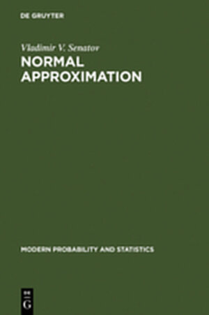 Buchcover Normal Approximation | Vladimir V. Senatov | EAN 9783111850382 | ISBN 3-11-185038-2 | ISBN 978-3-11-185038-2