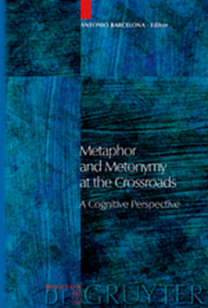 Buchcover Metaphor and Metonymy at the Crossroads | EAN 9783111851662 | ISBN 3-11-185166-4 | ISBN 978-3-11-185166-2