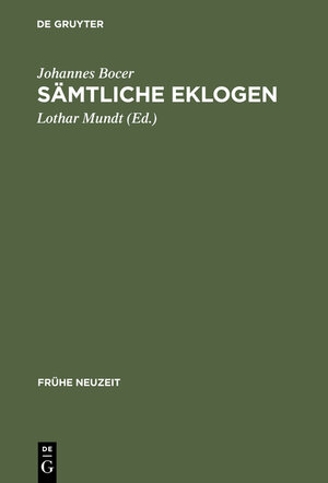 Buchcover Sämtliche Eklogen | Johannes Bocer | EAN 9783111864945 | ISBN 3-11-186494-4 | ISBN 978-3-11-186494-5