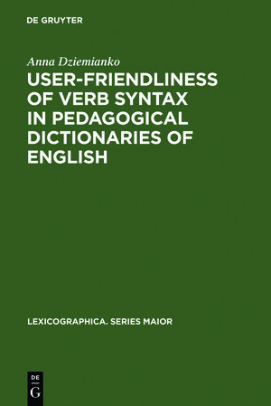 Buchcover User-friendliness of verb syntax in pedagogical dictionaries of English | Anna Dziemianko | EAN 9783111873480 | ISBN 3-11-187348-X | ISBN 978-3-11-187348-0