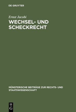 Buchcover Wechsel- und Scheckrecht | Ernst Jacobi | EAN 9783111874876 | ISBN 3-11-187487-7 | ISBN 978-3-11-187487-6