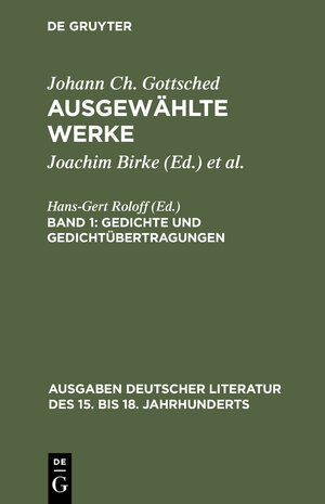 Buchcover Johann Ch. Gottsched: Ausgewählte Werke / Gedichte und Gedichtübertragungen | Johann Christoph Gottsched | EAN 9783111876191 | ISBN 3-11-187619-5 | ISBN 978-3-11-187619-1