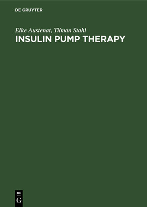Buchcover Insulin pump therapy | Elke Austenat | EAN 9783111877457 | ISBN 3-11-187745-0 | ISBN 978-3-11-187745-7