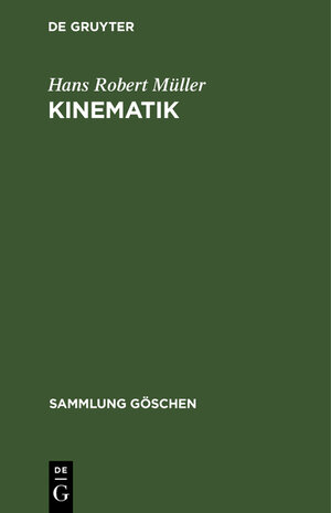 Buchcover SG 584A MUELLER/KINEMATIK  | EAN 9783111882192 | ISBN 3-11-188219-5 | ISBN 978-3-11-188219-2