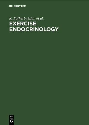 Buchcover Exercise Endocrinology  | EAN 9783111884882 | ISBN 3-11-188488-0 | ISBN 978-3-11-188488-2