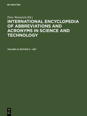 Buchcover International Encyclopedia of Abbreviations and Acronyms in Science and Technology / Edition K – Net  | EAN 9783111885032 | ISBN 3-11-188503-8 | ISBN 978-3-11-188503-2