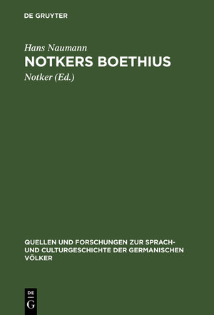 Buchcover Notkers Boethius | Hans Naumann | EAN 9783111924786 | ISBN 3-11-192478-5 | ISBN 978-3-11-192478-6