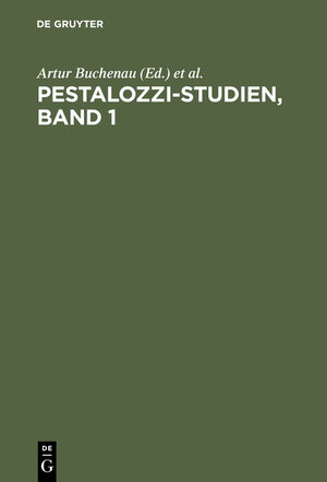 Buchcover Pestalozzi-Studien, Band 1  | EAN 9783111947280 | ISBN 3-11-194728-9 | ISBN 978-3-11-194728-0