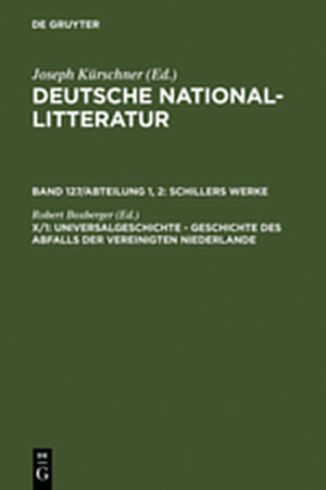 Buchcover Deutsche National-Litteratur. Schillers Werke / Universalgeschichte  | EAN 9783111964775 | ISBN 3-11-196477-9 | ISBN 978-3-11-196477-5