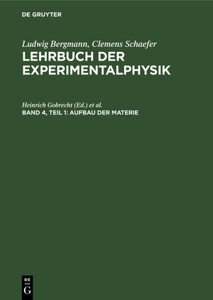Buchcover Lehrbuch der Experimentalphysik : zum Gebrauch bei akademischen Vorlesungen und zum Selbststudium  | EAN 9783112010389 | ISBN 3-11-201038-8 | ISBN 978-3-11-201038-9