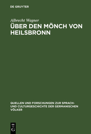 Buchcover Über den Mönch von Heilsbronn | Albrecht Wagner | EAN 9783112022238 | ISBN 3-11-202223-8 | ISBN 978-3-11-202223-8