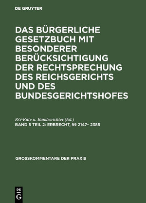 Buchcover Erbrecht, §§ 2147– 2385  | EAN 9783112044797 | ISBN 3-11-204479-7 | ISBN 978-3-11-204479-7