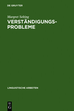 Buchcover Verständigungsprobleme | Margret Selting | EAN 9783112075333 | ISBN 3-11-207533-1 | ISBN 978-3-11-207533-3