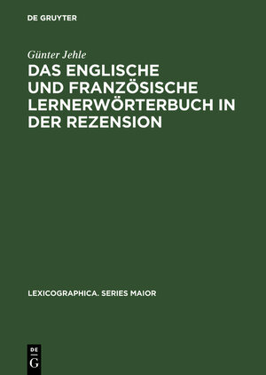 Buchcover Das englische und französische Lernerwörterbuch in der Rezension | Günter Jehle | EAN 9783112092798 | ISBN 3-11-209279-1 | ISBN 978-3-11-209279-8