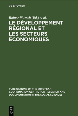 Buchcover Le développement régional et les secteurs économiques  | EAN 9783112094679 | ISBN 3-11-209467-0 | ISBN 978-3-11-209467-9