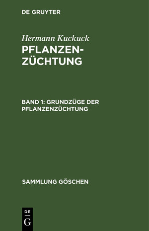 Buchcover Pflanzenzüchtung | Hermann Kuckuck | EAN 9783112176863 | ISBN 3-11-217686-3 | ISBN 978-3-11-217686-3