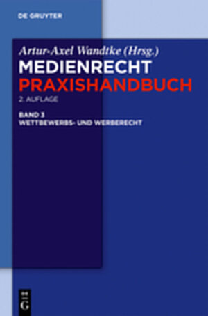 Buchcover Medienrecht / Wettbewerbs- und Werberecht  | EAN 9783112189009 | ISBN 3-11-218900-0 | ISBN 978-3-11-218900-9