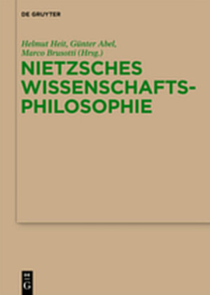 Buchcover Nietzsches Wissenschaftsphilosophie  | EAN 9783112204382 | ISBN 3-11-220438-7 | ISBN 978-3-11-220438-2