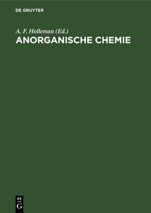 Buchcover Anorganische Chemie  | EAN 9783112306949 | ISBN 3-11-230694-5 | ISBN 978-3-11-230694-9