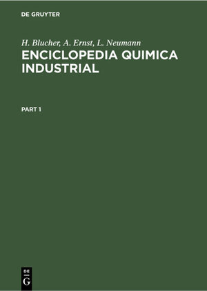 Buchcover Enciclopedia Quimica Industrial | H. Blucher | EAN 9783112313404 | ISBN 3-11-231340-2 | ISBN 978-3-11-231340-4