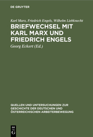 Buchcover Briefwechsel mit Karl Marx und Friedrich Engels | Karl Marx | EAN 9783112317389 | ISBN 3-11-231738-6 | ISBN 978-3-11-231738-9