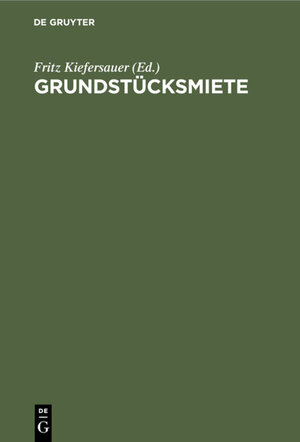 Buchcover Grundstücksmiete  | EAN 9783112317747 | ISBN 3-11-231774-2 | ISBN 978-3-11-231774-7