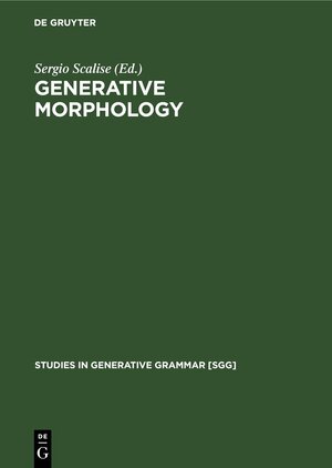 Buchcover Generative Morphology  | EAN 9783112328033 | ISBN 3-11-232803-5 | ISBN 978-3-11-232803-3