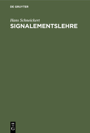 Buchcover Signalementslehre | Hans Schneickert | EAN 9783112368244 | ISBN 3-11-236824-X | ISBN 978-3-11-236824-4