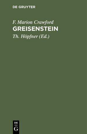 Buchcover Greisenstein | F. Marion Crawford | EAN 9783112384008 | ISBN 3-11-238400-8 | ISBN 978-3-11-238400-8