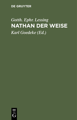 Buchcover Nathan der Weise | Gotth. Ephr. Lessing | EAN 9783112394014 | ISBN 3-11-239401-1 | ISBN 978-3-11-239401-4