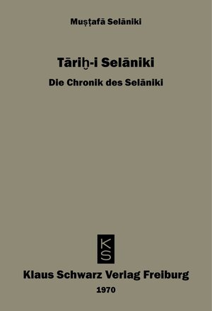 Buchcover Tarihi Selaniki - Die Chronik des Selaniki | Mustafa Selaniki | EAN 9783112402306 | ISBN 3-11-240230-8 | ISBN 978-3-11-240230-6