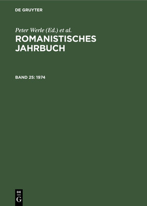 Buchcover Romanistisches Jahrbuch / 1974  | EAN 9783112416211 | ISBN 3-11-241621-X | ISBN 978-3-11-241621-1