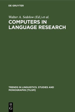 Buchcover Computers in Language Research  | EAN 9783112419588 | ISBN 3-11-241958-8 | ISBN 978-3-11-241958-8