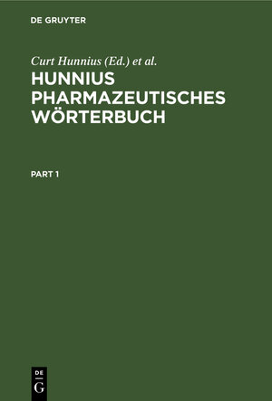 Buchcover Hunnius Pharmazeutisches Wörterbuch  | EAN 9783112422113 | ISBN 3-11-242211-2 | ISBN 978-3-11-242211-3