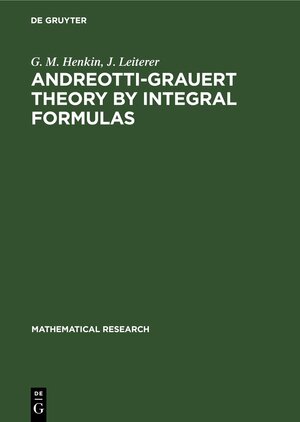 Buchcover Andreotti-Grauert Theory by Integral Formulas | G. M. Henkin | EAN 9783112471784 | ISBN 3-11-247178-4 | ISBN 978-3-11-247178-4