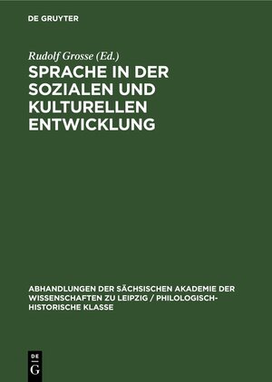 Buchcover Sprache in der Sozialen und Kulturellen Entwicklung  | EAN 9783112532881 | ISBN 3-11-253288-0 | ISBN 978-3-11-253288-1