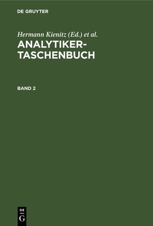 Buchcover Analytiker-Taschenbuch / Analytiker-Taschenbuch. Band 2  | EAN 9783112534786 | ISBN 3-11-253478-6 | ISBN 978-3-11-253478-6