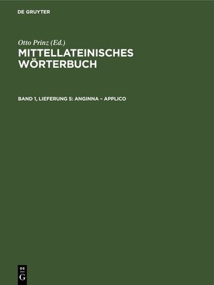 Buchcover Mittellateinisches Wörterbuch / Anginna – applico  | EAN 9783112562642 | ISBN 3-11-256264-X | ISBN 978-3-11-256264-2