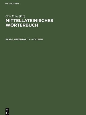 Buchcover Mittellateinisches Wörterbuch Band 1 Lieferung 1 a - adcumen  | EAN 9783112562710 | ISBN 3-11-256271-2 | ISBN 978-3-11-256271-0