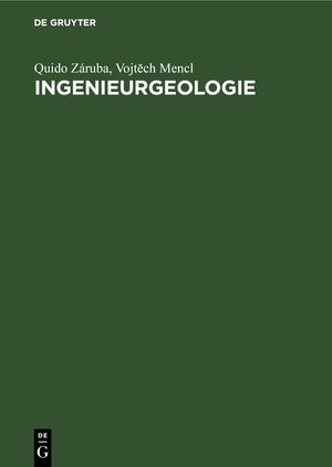 Buchcover Ingenieurgeologie | Quido Záruba | EAN 9783112563540 | ISBN 3-11-256354-9 | ISBN 978-3-11-256354-0