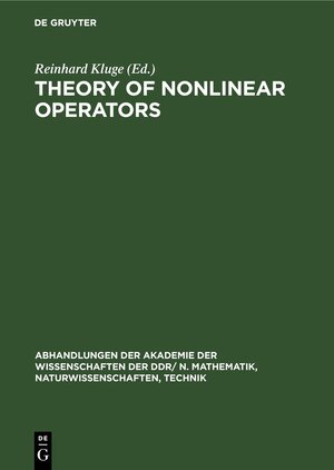 Buchcover Theory of Nonlinear Operators  | EAN 9783112573921 | ISBN 3-11-257392-7 | ISBN 978-3-11-257392-1