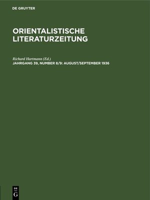 Buchcover Orientalistische Literaturzeitung / August/September 1936  | EAN 9783112615621 | ISBN 3-11-261562-X | ISBN 978-3-11-261562-1