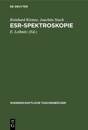 Buchcover ESR-Spektroskopie | Reinhard Kirmse | EAN 9783112621509 | ISBN 3-11-262150-6 | ISBN 978-3-11-262150-9