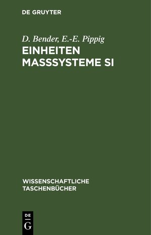 Buchcover Einheiten Maßsysteme SI | D. Bender | EAN 9783112621639 | ISBN 3-11-262163-8 | ISBN 978-3-11-262163-9