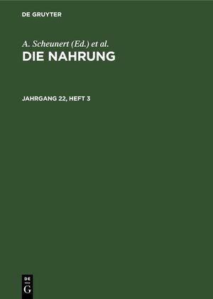 Buchcover Die Nahrung / Die Nahrung. Jahrgang 22, Heft 3  | EAN 9783112646069 | ISBN 3-11-264606-1 | ISBN 978-3-11-264606-9