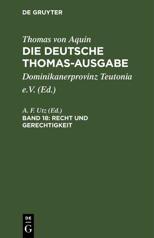 Buchcover Thomas von Aquin: Die deutsche Thomas-Ausgabe / Recht und Gerechtigkeit  | EAN 9783112658338 | ISBN 3-11-265833-7 | ISBN 978-3-11-265833-8