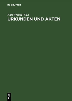 Buchcover Urkunden und Akten  | EAN 9783112669549 | ISBN 3-11-266954-1 | ISBN 978-3-11-266954-9